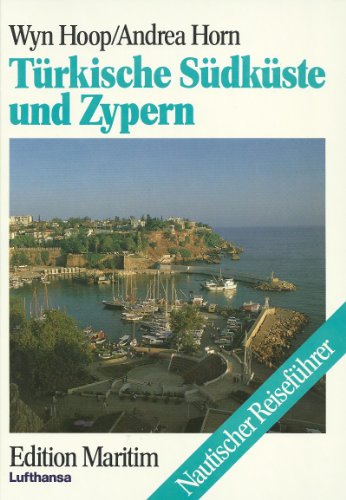 Imagen de archivo de Trkische Sdkste und Zypern. a la venta por Grammat Antiquariat