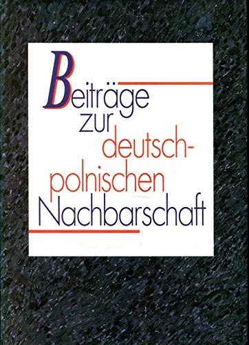 9783922131113: Beitrge zur deutsch-polnischen Nachbarschaft: Festschrift fr Richard Breyer