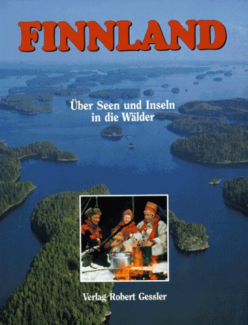 9783922137764: Finnland. ber Seen und Inseln in die Wlder