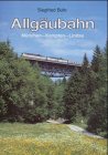 Allgäubahn : München-Kempten-Lindau - Bufe, Siegfried