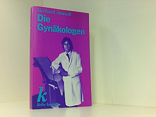 Beispielbild für Die Gynäkologen zum Verkauf von Versandantiquariat Felix Mücke