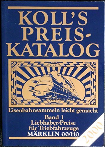 9783922164869: Koll's Preis-Katalog, Mrklin 00/H0 2000. Standardausgabe 1.