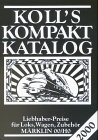 9783922164937: Koll's Kompaktkatalog: Mrklin 00/H0, Ausgabe 2001. Liebhaberpreise fr Loks, Wagen, Zubehr