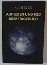 Auf Leben und Tod. Krebstagebuch - Audre Lorde