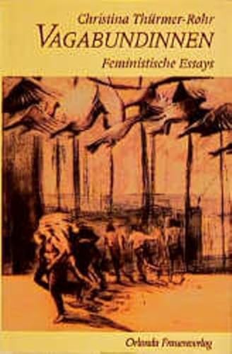 Vagabundinnen. Feministische Essays.