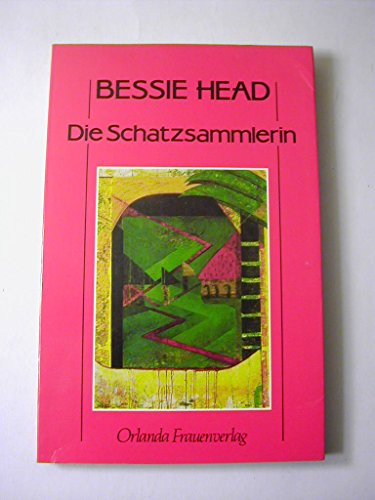 Die Schatzsammlerin - Head, Bessie