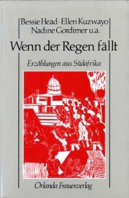 Beispielbild fr Wenn der Regen f?llt - Erz?hlungen aus S?dafrika zum Verkauf von Antiquariat Hans Wger