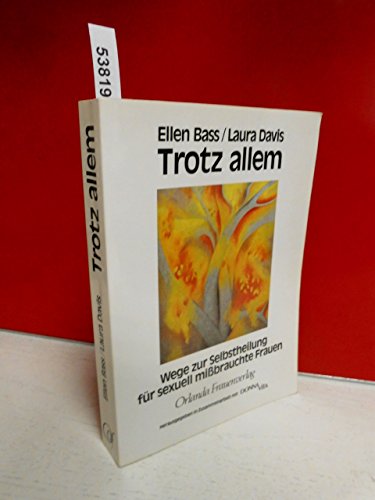 Trotz allem. (9783922166610) by Laura Davis