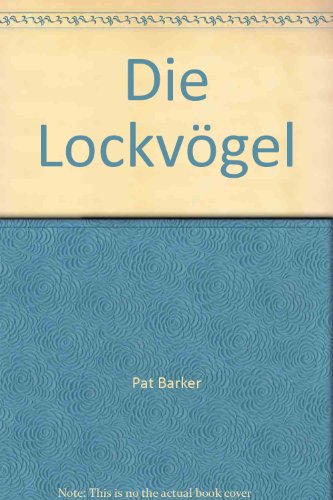 Beispielbild fr Die Lockvogel zum Verkauf von Merandja Books