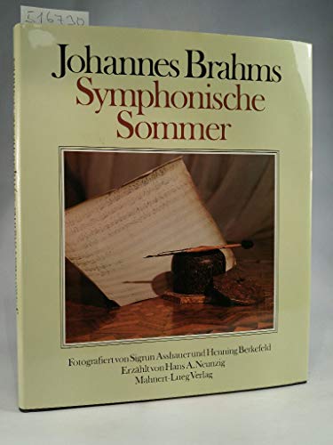 Stock image for Johannes Brahms: Symphonische Sommer (German Edition) for sale by My Dead Aunt's Books