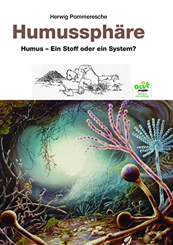 9783922201502: Humussphre: Humus - Ein Stoff oder ein System?