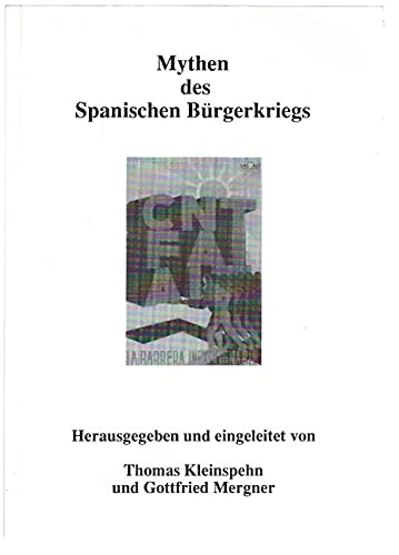 Stock image for Mythen des spanischen Brgerkriegs. for sale by Antiquariat & Verlag Jenior