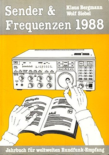 Beispielbild fr Sender und Frequenzen 1988. Jahrbuch fr weltweiten Rundfunk-Empfang zum Verkauf von medimops