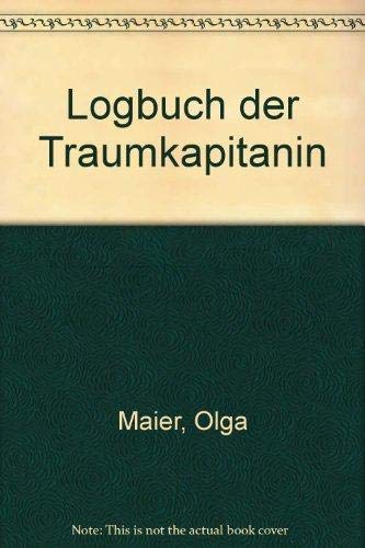 9783922229063: Logbuch der Traumkapitnin