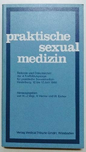 Beispielbild fr Praktische Sexualmedizin 1980 zum Verkauf von Bernhard Kiewel Rare Books