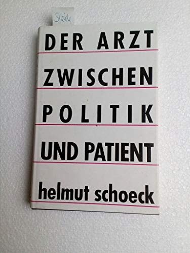 Der Arzt zwischen Politik und Patient.