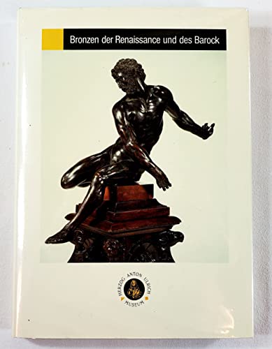 Beispielbild fr Bronzen der Renaissance und des Barock: Katalog der Sammlung (German Edition) zum Verkauf von Don Kelly Books