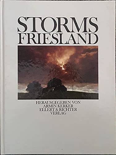Stock image for Storms Friesland. for sale by Bojara & Bojara-Kellinghaus OHG