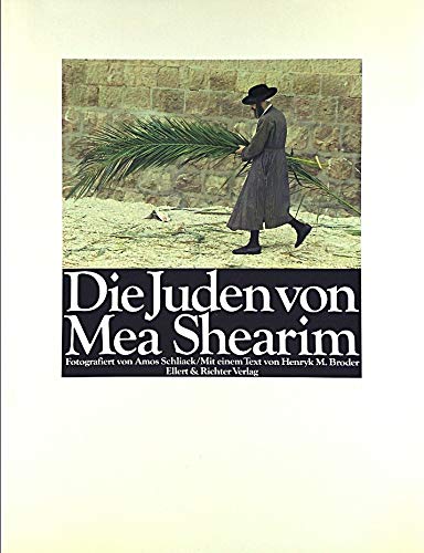 Die Juden von Mea Shearim (Weisse Reihe) - Schliack, Amos