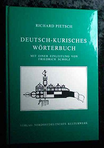 Deutsch-kurisches Wörterbuch - Pietsch, Richard