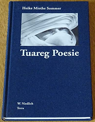 Beispielbild fr Tuareg Poesie. zum Verkauf von Antiquariat & Verlag Jenior