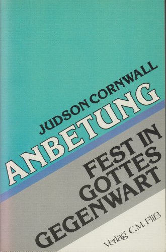 Stock image for Anbetung - Fest in Gottes Gegenwart for sale by Der Bcher-Br