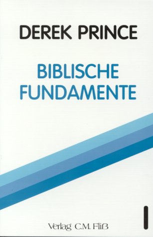 Beispielbild fr Biblische Fundamente Bd. 1 zum Verkauf von medimops