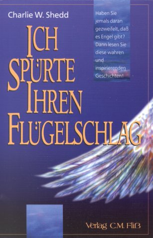 Beispielbild fr Ich sprte ihren Flgelschlag zum Verkauf von medimops