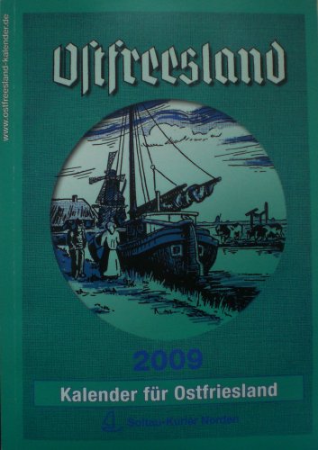 Ostfriesland 2010 -- Kalender für Ostfriesland