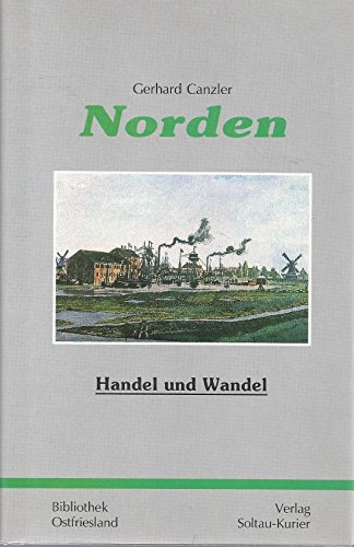 9783922365815: Norden - Handel und Wandel 18.-20. Jahrhundert - Canzler, Gerhard