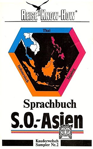 9783922376330: Sprachbuch Sd-Ost-Asien. Thai - Indonesisch - Tagalog