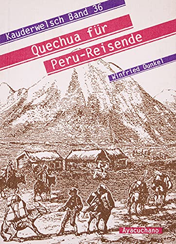 Quechua für Peru-Reisende. - Dunkel, Winfried