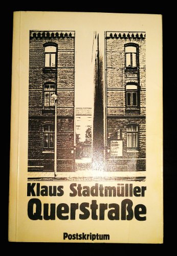 Querstraße. - Stadtmüller, Klaus