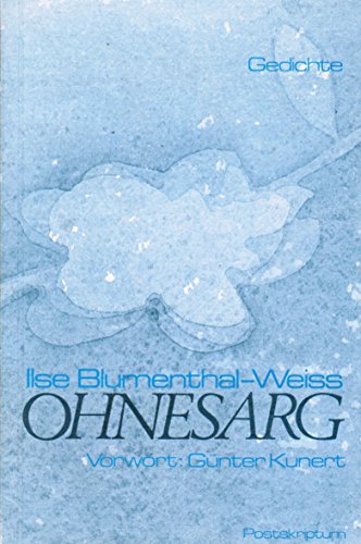 9783922382225: Ohnesarg: Gedichte Und Ein Dokumentarischer Bericht