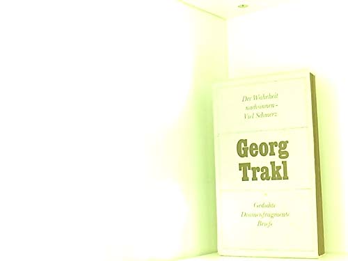 Der Wahrheit nachsinnen - viel Schmerz. Gedichte - Dramenfragmente - Briefe. Mit einem ErgÃ¤nzungsband von FÃ¼hmann, Franz: Gedanken zu Georg Trakls Gedichten (9783922383109) by Georg Trakl