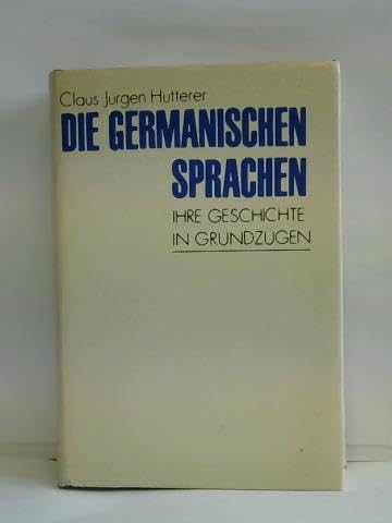 9783922383529: Die Germanischen Sprachen. Ihre Geschichte in Grundzgen
