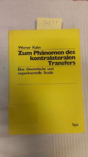 Beispielbild fr Zum Phnomen des kontralateralen Transfers. Eine theoretische und experimentelle Studie zum Verkauf von Buchmarie