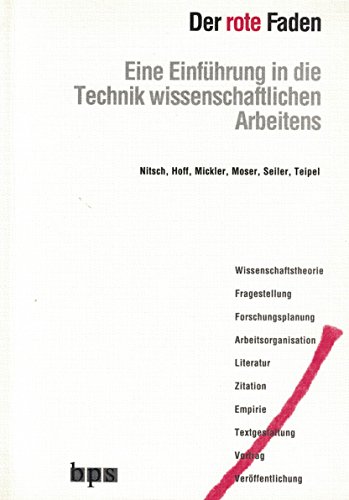 Imagen de archivo de Der rote Faden : Eine Einfhrung in die Technik wissenschaftlichen Arbeitens a la venta por Buchpark