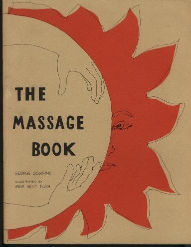 9783922389019: The Massage Book by George Downing (1972-08-02)