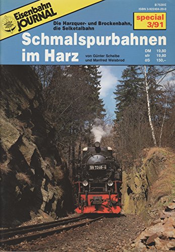 Beispielbild fr Eisenbahn Journal special Heft 3/91: Schmalspurbahnen im Harz. Die Harzquer- und Brockenbahn, die Selketalbahn. zum Verkauf von Versandantiquariat  Rainer Wlfel