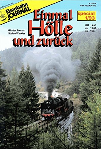 Imagen de archivo de Eisenbahn Journal special Heft 1/1993: Einmal Hlle und zurck. a la venta por Versandantiquariat  Rainer Wlfel