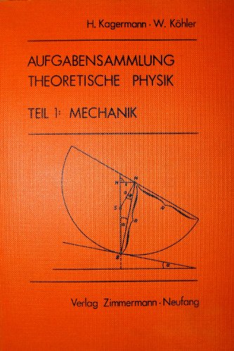 Beispielbild fr Aufgabensammlung Theoretische Physik, Tl.1, Mechanik zum Verkauf von medimops