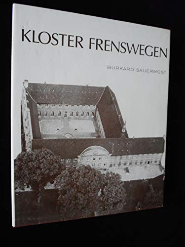 Das Augustiner-Chorherrenstift Sankt Marienwolde in Frensweg - Historische Beiträge zur Geschicht...