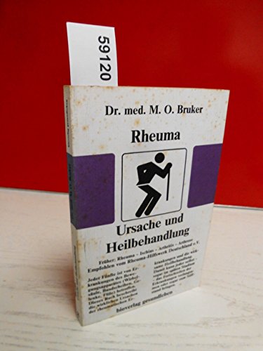 9783922434184: Rheuma. Ursache und Heilbehandlung - Max Otto Bruker