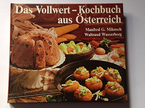 Stock image for Das Vollwert-Kochbuch aus sterreich for sale by medimops