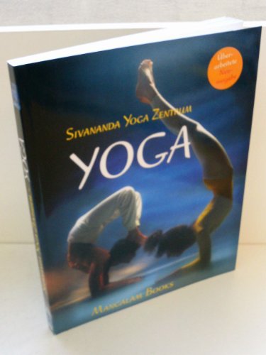 Yoga - Sivananda Yoga Zentrum: Das neue Yoga Buch - Sumitra Huang-Schang