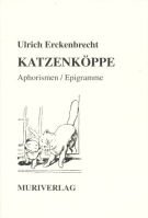 9783922494133: Katzenkpfe. Aphorismen / Epigramme.