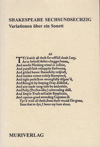 Stock image for Shakespeare Sechsundsechzig. Variationen ber ein Sonett for sale by medimops