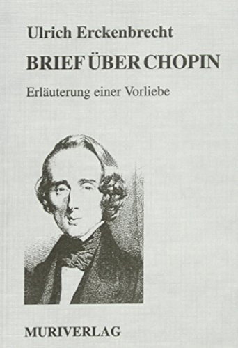 9783922494195: Brief ber Chopin: Erluterung einer Vorliebe