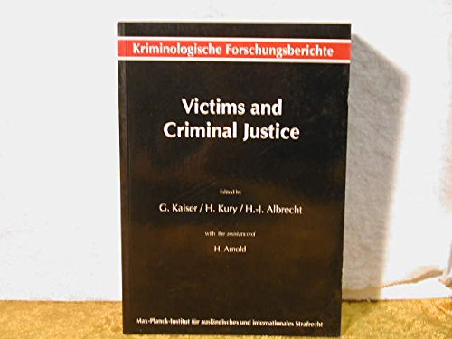 Beispielbild fr Victims and Criminal Justice Legal Protection, Restitution and Support zum Verkauf von NEPO UG